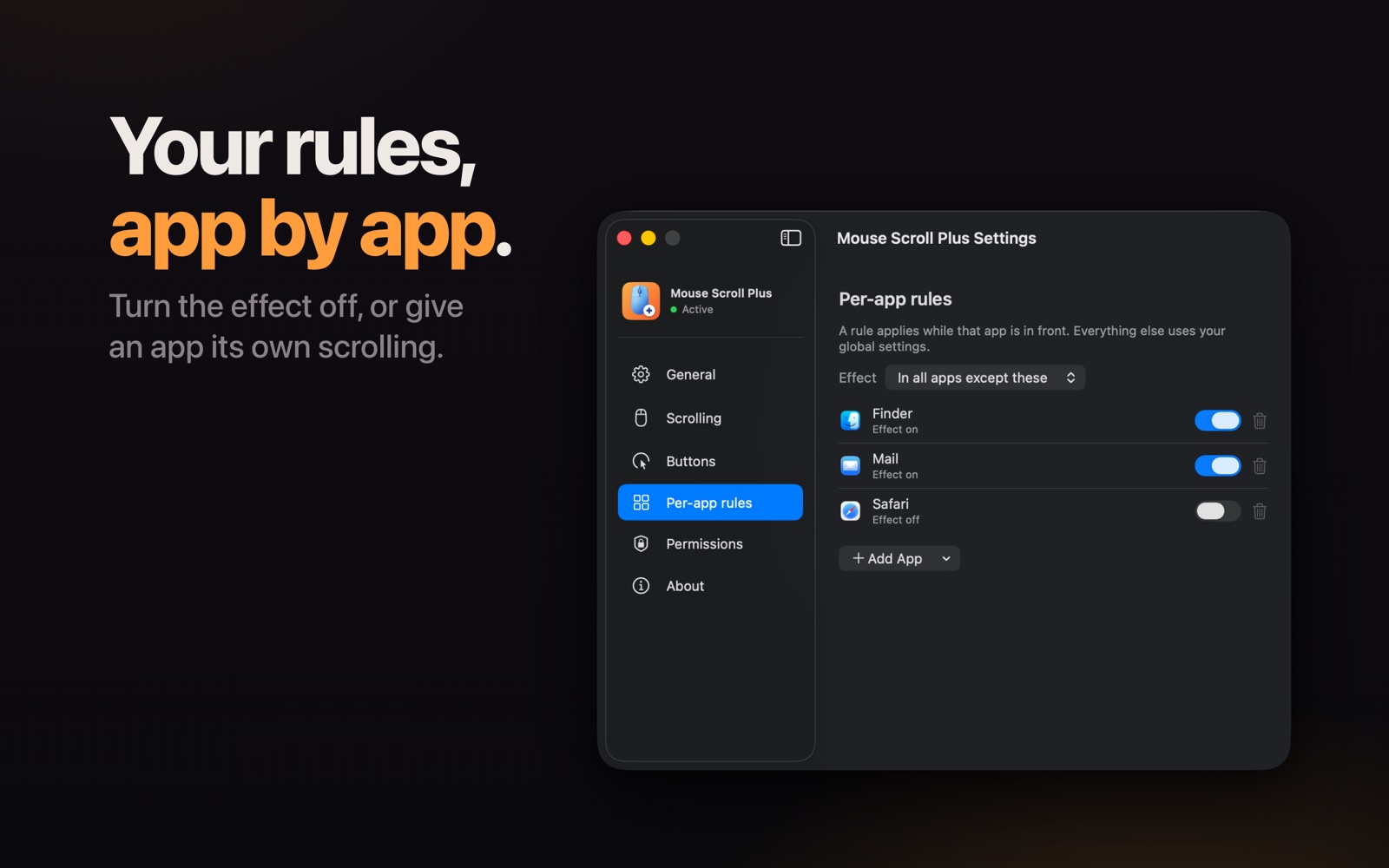 Your rules, app by app.